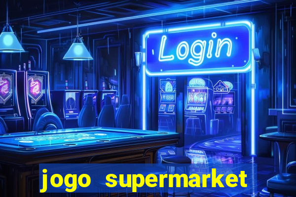 jogo supermarket spree demo